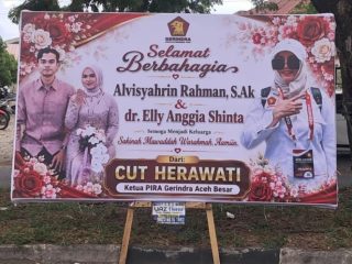 Ketua PIRA Gerindra Aceh Besar : Cut Herawati Sampaikan Ucapan Selamat atas Pernikahan Alvisyahrin Rahman dan dr. Elly Anggia Shinta